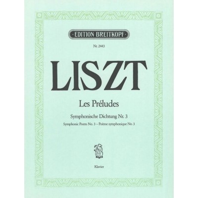 Liszt Franz - Les Preludes - Piano