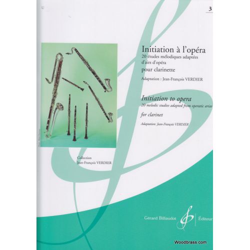 Verdier JEAN-francois - Initiation A L'opera Vol 3 - Clarinette