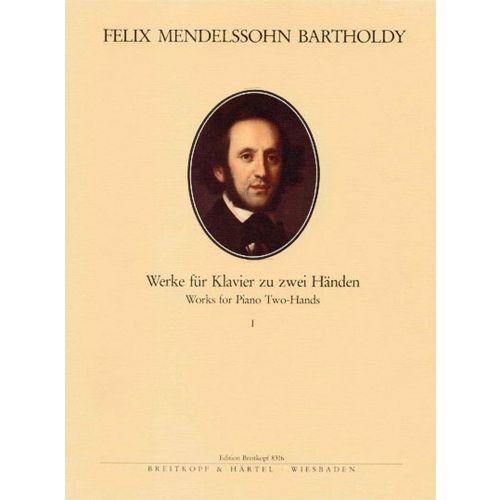 Mendelssohn Bartholdy F. - Integrale Pour Piano 2 Mains Vol.1