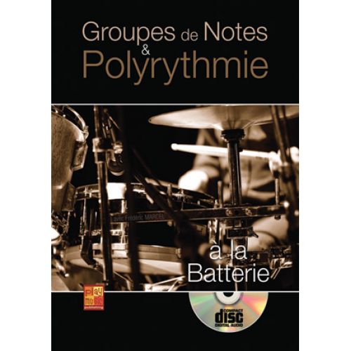 Marcel Frederic - Groupes De Notes et Polyrythmie A La Batterie + CD