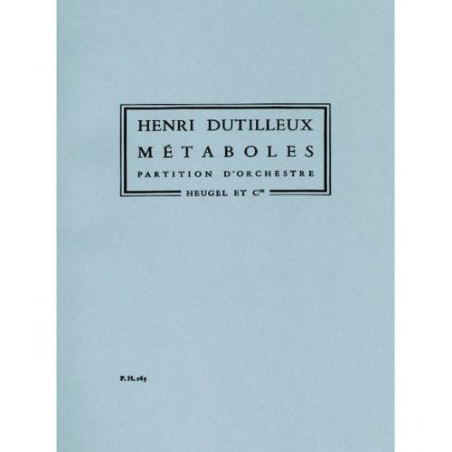 DUTILLEUX HENRI - METABOLES - CONDUCTEUR