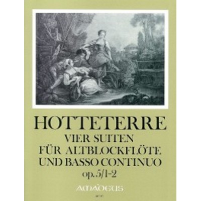 Hotteterre - 4 Suites Op.5 Vol.1 - Suites 1 & 2 - Flute A Bec Alto & BC