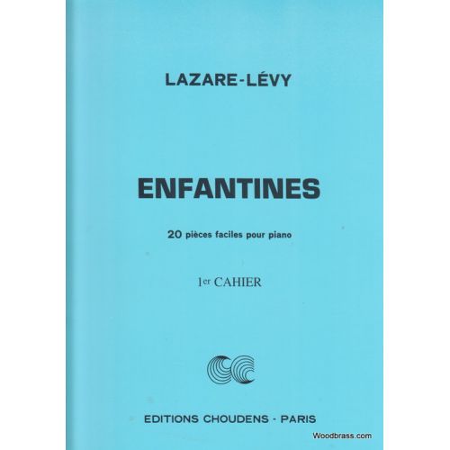 LAZARE-LEVY - ENFANTINES VOL.1 - PIANO