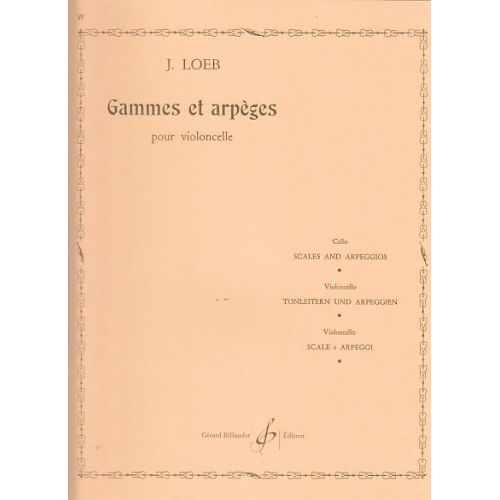 Loeb J. - Gammes et Arpeges Pour Violoncelle
