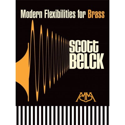 Scott Belck - Modern Flexibilities For Brass