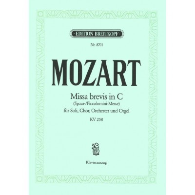 Mozart - Missa Brevis In C Major K. 258 KV 258