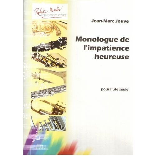 Robert Min Jouve J.M., Lavignolle M. - Monologue De L'Acience Heureuse