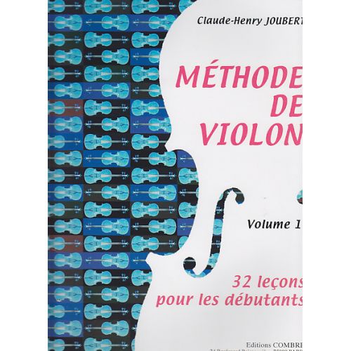 Joubert CLAUDE-henri - Méthode De Violon Vol.1 - 32 Le?àössons Pour Les Débutants
