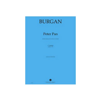 Burgan - Peter Pan * - Soli, Choeur Et Orchestre