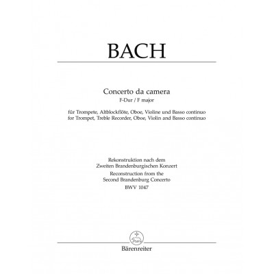 J.S. - Concerto Da Camera F Major Bwv 1047 - Trompette, Flute, Hautbois, Violon, Basse Continue