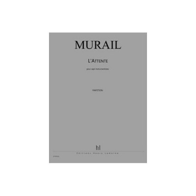 Murail - L'attente - 7 Instruments