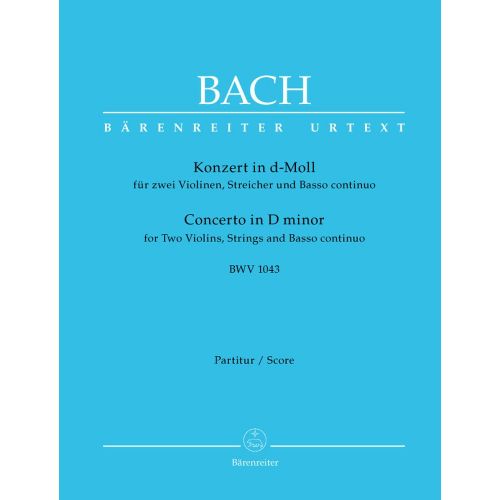 J.S. - Concerto En Re Mineur Bwv 1043 Pour 2 Violons, Cordes Et Basse Continue - Conducteur