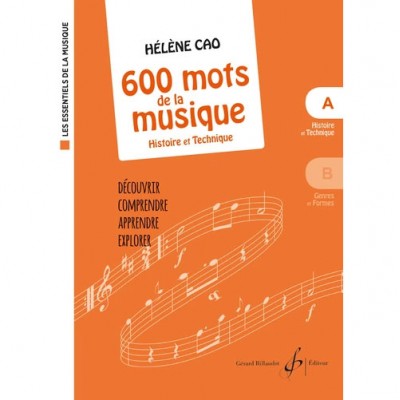 Cao Helene - 600 Mots De La Musique Vol.a - Histoire et Technique