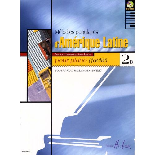 Rivoal Y. / Kobiki M. - Mélodies Populaires D'amérique Latine Vol.2b - Piano
