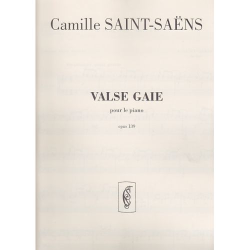 SAINT-saens C. - Valse Gaie Op.139 - Piano