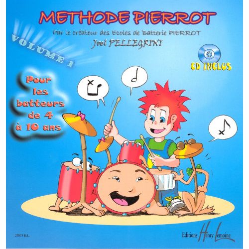 Pellegrini Joel - Methode Pierrot Vol.1 + CD - Batterie