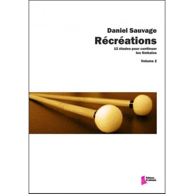 Sauvage D. - Récréations Vol. 2 - Timbales