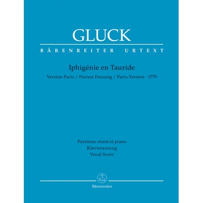 GLUCK C.W. - IPHIGENIE EN TAURIDE - VERSION PARIS 1779 - VOCAL SCORE
