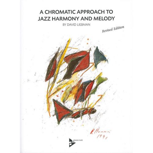 Liebman D. - A Chromatic Approach To Jazz Harmony And Melody - Nouvelle Edition + Online Audio