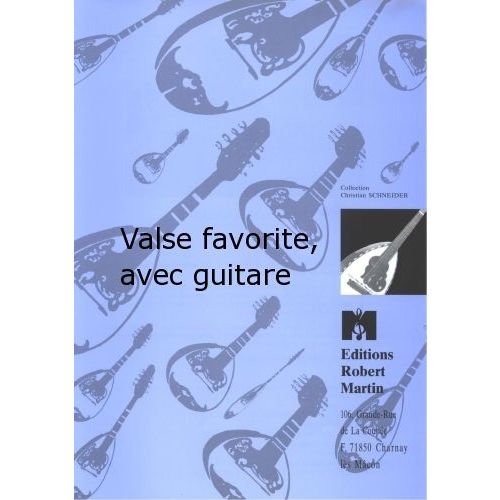 Robert Min Moz W.A - Valse Favorite, Avec Guitare
