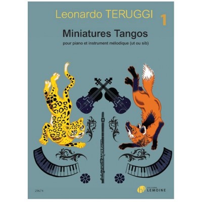 Teruggi - Miniatures Tangos Vol.1 - Instrument Mélodique et Piano