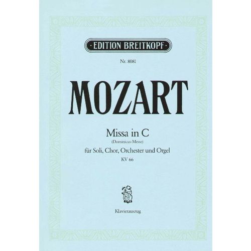 Moz W.A. - Missa In C Kv 66 (Dominicus) - Ch, Choeur, Piano