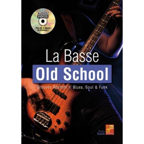Tauzin Bruno - La Basse Old School + CD