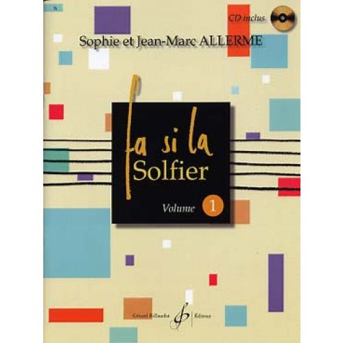 Allerme JEAN-marc - Fa Si La Solfier Vol.1 + CD