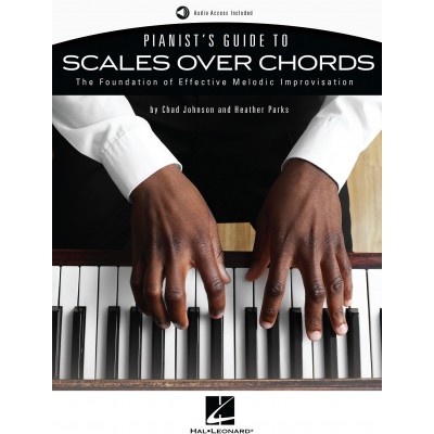 Pianist's Guide to Scales Over Chords