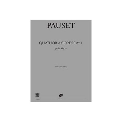 Pauset - Quatuor À Cordes N°1 Mèden Agen - 2 Violons, Alto Et Violoncelle