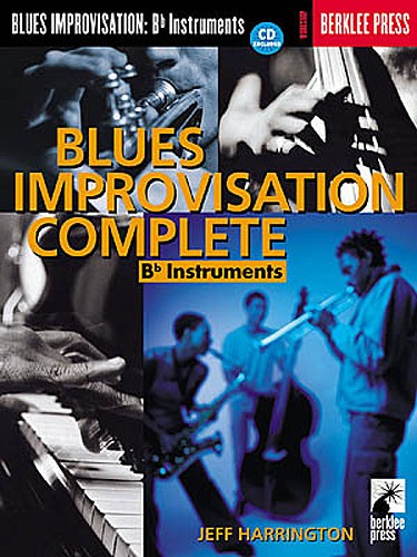 BLUES IMPROVISATION COMPLETE B FLAT + CD - B FLAT INSTRUMENTS