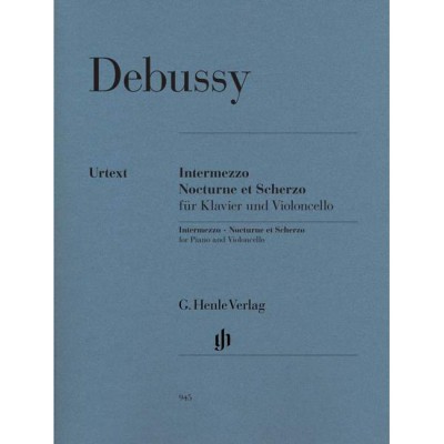 Debussy - Intezzo, Nocturne Et Scherzo - Piano Et Violoncelle