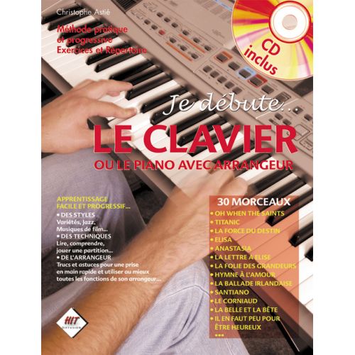 Astie Christophe - Je Debute Le Clavier + CD