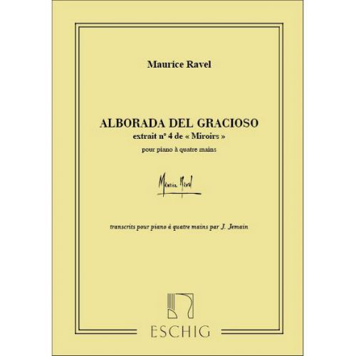 RAVEL M. - ALBORADA DEL GRACIOSO - PIANO 4 MAINS