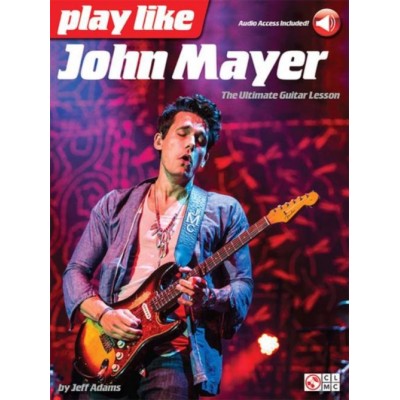 Play Like John Mayer: The Ultimate Guitar Lesson