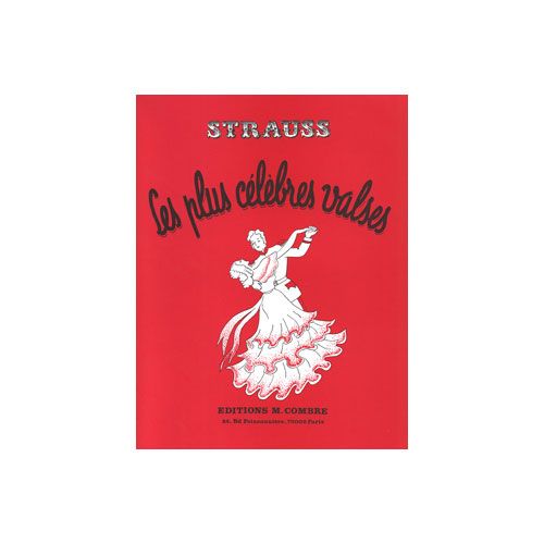 Strauss - Les Plus Célèbres Valses - Piano