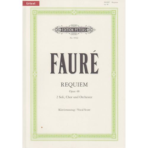 Faure G. - Requiem Op. 48 - Vocal Score