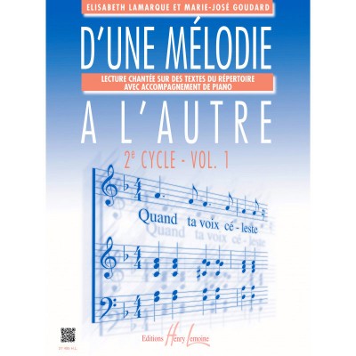 Lamarque E. & Goudard M.-J. - D'une Mélodie A L'autre Vol.1
