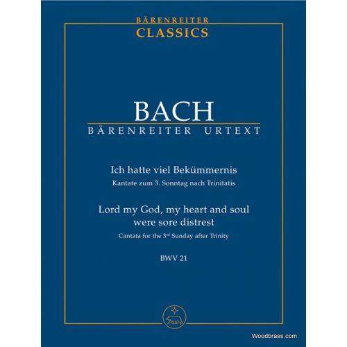 BACH J.S - ICH HATTE VIEL BEKUMMERNIS BWV 21