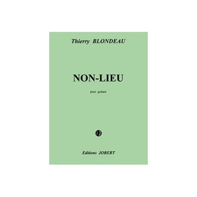 Blondeau - NON-lieu - Guitare - Guitare