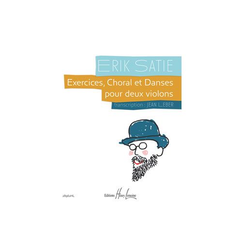 Satie - Exercices, Choral Et Danses - 2 Violons