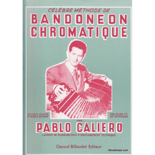 Caliero P. - Celebre Methode De Bandoneon Chromatique