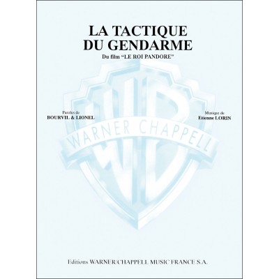 PARTITION VARIETE - BOURVIL - LA TACTIQUE DU GENDARME - PIANO, CHANT