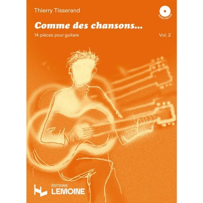 Tisserand Thierry - Comme Des Chansons Vol.2 + Audio - Guitare