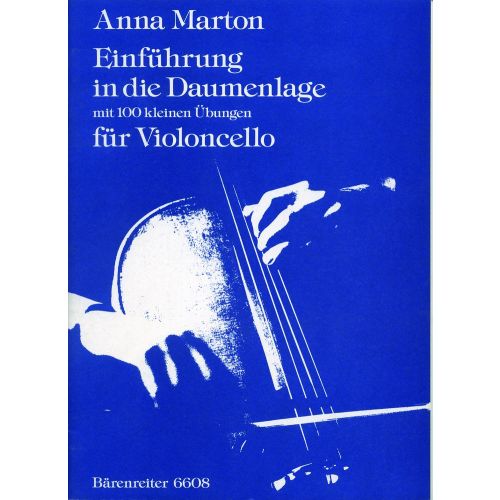 Marton Anna - Einfuhrung In Die Daumenlage - Violoncelle