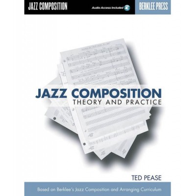 Ted Pease - Jazz Composition - Theory And Practice - Jazz