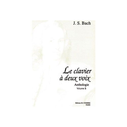 Bach - Le Clavier À 2 Voix - Vol. B - Piano