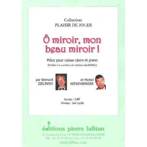 Zielinski / Nierenberger - O Miroir, Mon Beau Miroir! - Caisse Claire Et Piano