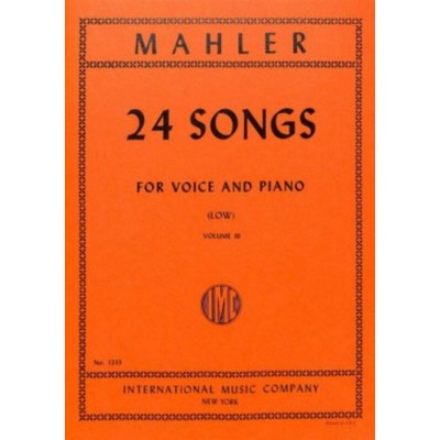 Mahler Gustav - 24 Songs Vol.3 - Low Voice