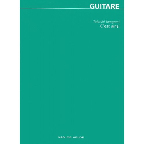 Iwagami Takashi - C'est Ainsi - Guitare